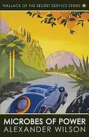 Mikroby władzy - Microbes of Power