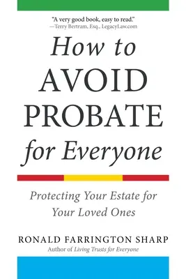 Jak uniknąć spadkobrania dla każdego: Ochrona majątku dla bliskich - How to Avoid Probate for Everyone: Protecting Your Estate for Your Loved Ones