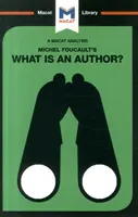 Analiza książki Michela Foucaulta Czym jest autor? - An Analysis of Michel Foucault's What Is an Author?