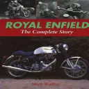 Royal Enfield: Kompletna historia - Royal Enfield: The Complete Story