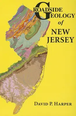 Przydrożna geologia New Jersey - Roadside Geology of New Jersey