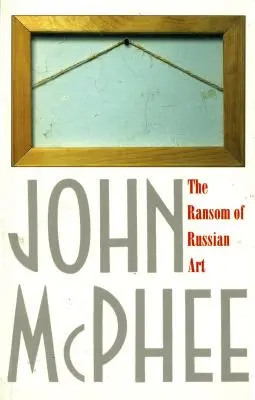 Okup za rosyjską sztukę - The Ransom of Russian Art