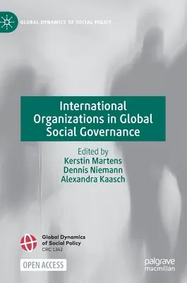 Organizacje międzynarodowe w globalnym zarządzaniu społecznym - International Organizations in Global Social Governance