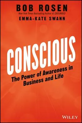 Świadomy: Potęga świadomości w biznesie i życiu - Conscious: The Power of Awareness in Business and Life