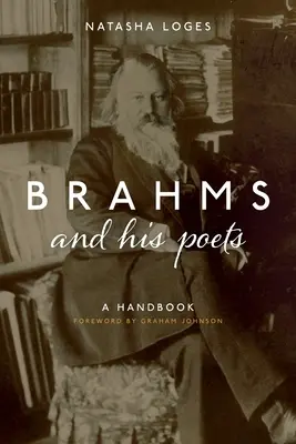 Brahms i jego poeci: Podręcznik - Brahms and His Poets: A Handbook