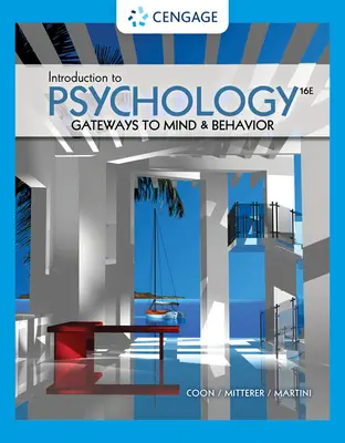 Wprowadzenie do psychologii: Gateways to Mind and Behavior - Introduction to Psychology: Gateways to Mind and Behavior