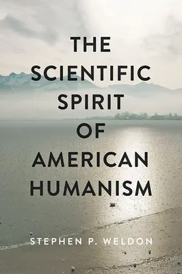 Naukowy duch amerykańskiego humanizmu - The Scientific Spirit of American Humanism