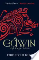 Edwin: Wysoki Król Brytanii - Edwin: High King of Britain