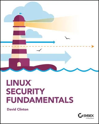 Podstawy bezpieczeństwa systemu Linux - Linux Security Fundamentals