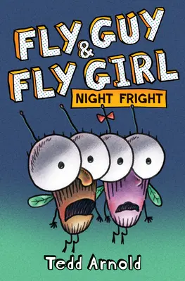 Fly Guy i Fly Girl: Nocny strach - Fly Guy and Fly Girl: Night Fright