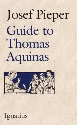 Przewodnik po Tomaszu z Akwinu - Guide to Thomas Aquinas