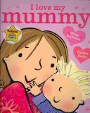 Kocham moją mamusię - I Love My Mummy