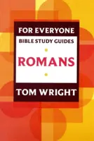 Przewodnik do studiowania Biblii dla każdego: List do Rzymian - For Everyone Bible Study Guide: Romans