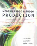 Nowoczesne radio i produkcja audio: Programowanie i wydajność - Modern Radio and Audio Production: Programming and Performance
