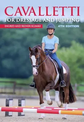 Cavalletti: Ujeżdżenie i skoki - Cavalletti: For Dressage and Jumping