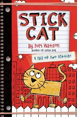 Stick Cat: Ogon dwóch kotków - Stick Cat: A Tail of Two Kitties