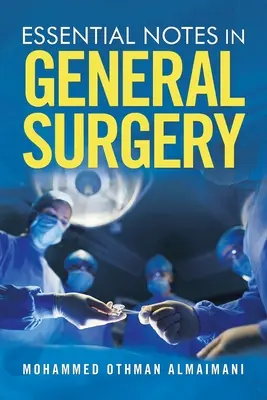 Niezbędne notatki z chirurgii ogólnej - Essential Notes in General Surgery