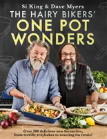 The Hairy Bikers' One Pot Wonders: Ponad 100 pysznych nowych przysmaków, od wspaniałych wypieków na tacach po przysmaki z blachy do pieczenia! - The Hairy Bikers' One Pot Wonders: Over 100 Delicious New Favourites, from Terrific Tray Bakes to Roasting Tin Treats!