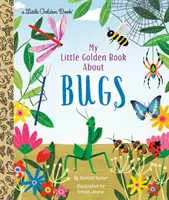 Moja złota książeczka o robaczkach - My Little Golden Book about Bugs