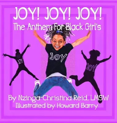 Radość! Radość! Radość! Hymn dla czarnoskórych dziewcząt - Joy! Joy! Joy! The Anthem for Black Girls