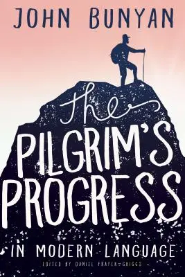 The Pilgrim's Progress we współczesnym języku - The Pilgrim's Progress in Modern Language