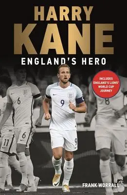 Harry Kane: angielski bohater - Harry Kane: England's Hero