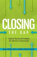 Closing the Gap: Strategie równości cyfrowej dla programów przygotowujących nauczycieli - Closing the Gap: Digital Equity Strategies for Teacher Prep Programs