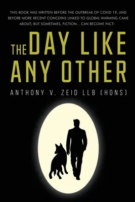 Dzień jak każdy inny (Zeid Llb (Hons) Anthony V.) - The Day Like Any Other (Zeid Llb (Hons) Anthony V.)