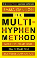 Metoda Multi-Hyphen - bestseller biznesowy The Sunday Times - Multi-Hyphen Method - The Sunday Times business bestseller