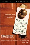 Inside the House of Money: Najlepsi traderzy funduszy hedgingowych o zyskach na globalnych rynkach - Inside the House of Money: Top Hedge Fund Traders on Profiting in the Global Markets