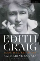 Edith Craig i teatry sztuki - Edith Craig and the Theatres of Art