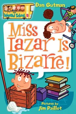 Moja dziwna szkoła #9: Panna Lazar jest dziwaczna! - My Weird School #9: Miss Lazar Is Bizarre!