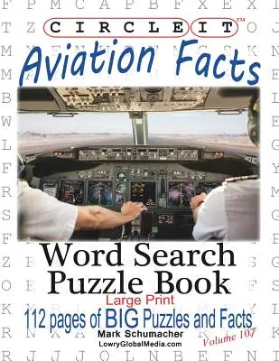 Krąg, fakty o lotnictwie, duży druk, wyszukiwanie słów, książka z łamigłówkami - Circle It, Aviation Facts, Large Print, Word Search, Puzzle Book