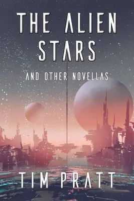 Obce gwiazdy: And Other Novellas - The Alien Stars: And Other Novellas