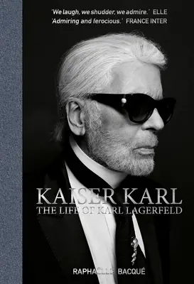 Kaiser Karl: Życie Karla Lagerfelda - Kaiser Karl: The Life of Karl Lagerfeld