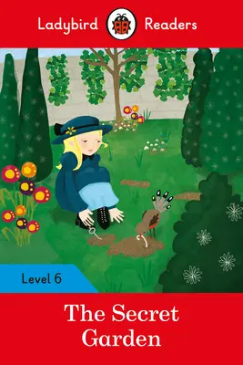 Tajemniczy ogród - Ladybird Readers Poziom 6 - The Secret Garden - Ladybird Readers Level 6