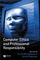 Etyka komputerowa i odpowiedzialność zawodowa - Computer Ethics and Professional Responsibility