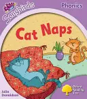 Oxford Reading Tree: Poziom 1+: More Songbirds Phonics - Cat Naps - Oxford Reading Tree: Level 1+: More Songbirds Phonics - Cat Naps