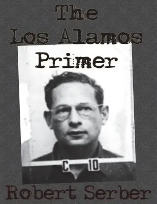 Elementarz Los Alamos - The Los Alamos Primer
