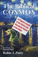 Biblijny kosmos - The Biblical Cosmos