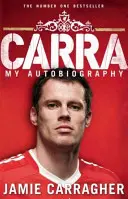 Carra: Moja autobiografia - Carra: My Autobiography