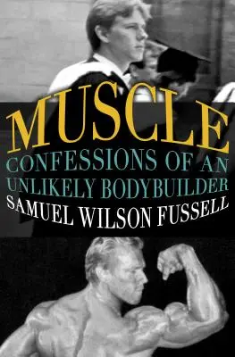 Mięśnie: Wyznania nieprawdopodobnego kulturysty - Muscle: Confessions of an Unlikely Bodybuilder