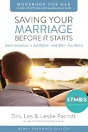 Saving Your Marriage Before It Starts Workbook for Men: Siedem pytań, które należy zadać przed - i po - ślubie - Saving Your Marriage Before It Starts Workbook for Men: Seven Questions to Ask Before---And After---You Marry