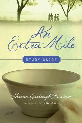 Dodatkowa mila - przewodnik do studiowania - An Extra Mile Study Guide