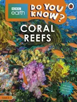 Rafy koralowe - BBC Earth Do You Know...? Poziom 2 - Coral Reefs - BBC Earth Do You Know...? Level 2