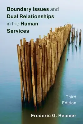 Kwestie graniczne i podwójne relacje w usługach dla ludzi - Boundary Issues and Dual Relationships in the Human Services