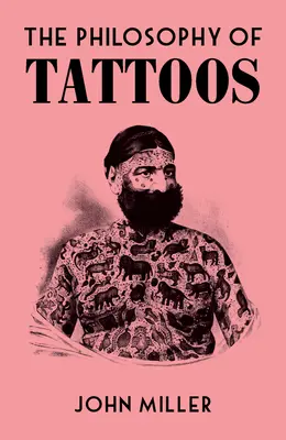 Filozofia tatuaży - The Philosophy of Tattoos