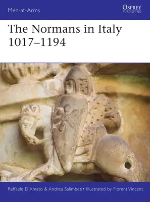 Normanowie we Włoszech 1016-1194 - The Normans in Italy 1016-1194