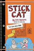 Stick Cat: Dwa koty i dziecko - Stick Cat: Two Cats and a Baby