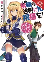 Konosuba: God's Blessing on This Wonderful World!, Vol. 10 (Light Novel): Gamble Scramble!